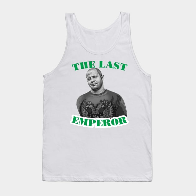 The last emperor - Fedor Emelianenko Tank Top by Sport Siberia